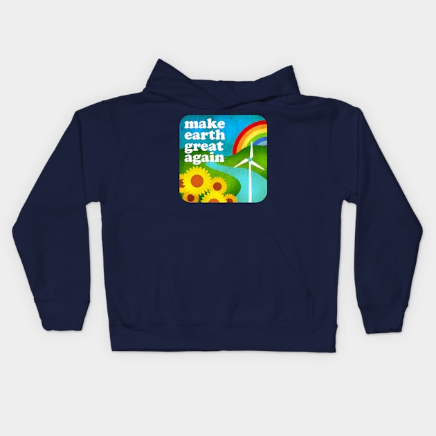 MAKE EARTH GREAT AGAIN - ILLUSTRATION 03. Kids Hoodie by CliffordHayes